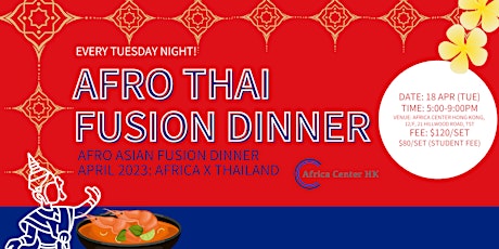 Afro Asian Fusion Dinner (Africa x Thailand)