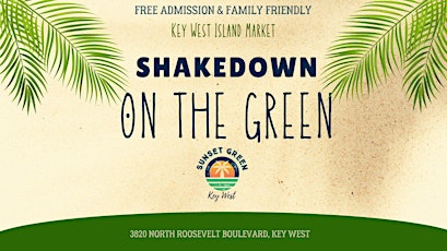 Shakedown on the Green | Key West Island Market