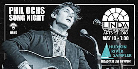 Phil Ochs Song Night - On Hudson River Sampler Live