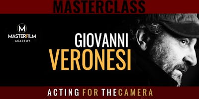 MASTERCLASS RECITAZIONE con GIOVANNI VERONESI MASTERCLASS RECITAZIONE con GIOVANNI VERONESI
