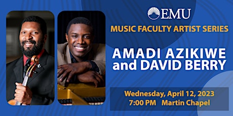 EMU Music Faculty Artist Series: Amadi Azikiwe and David Berry