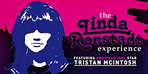 The Opera House presents: The Linda Ronstadt Experience primary image