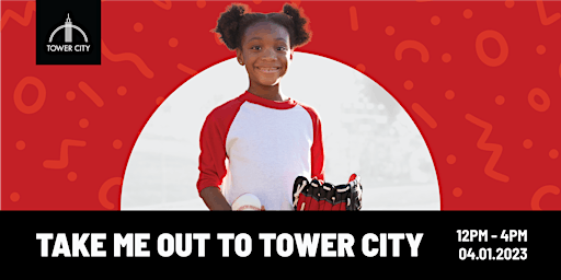 Free Family Saturdays: Take Me Out to Tower City