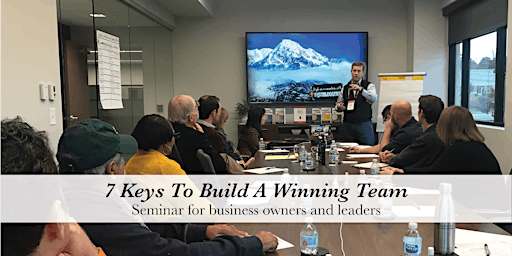7 Keys To Build A Winning Team