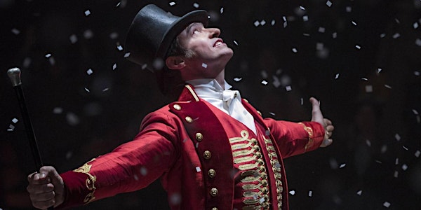 "The Greatest Showman" Screening and Q&A