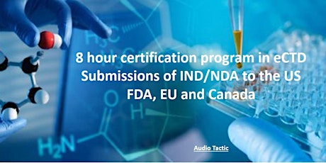 8 hour certification program in eCTD Submissions of IND/NDA to the US FDA