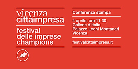 Vicenza Città Impresa 2023 | Conferenza stampa di presentazione