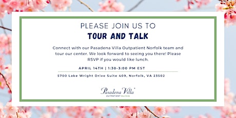 Tour and Talk with Pasadena Villa Outpatient - Norfolk