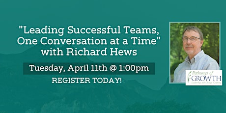 "Leading Successful Teams, One Conversation at a Time" - Free Webinar