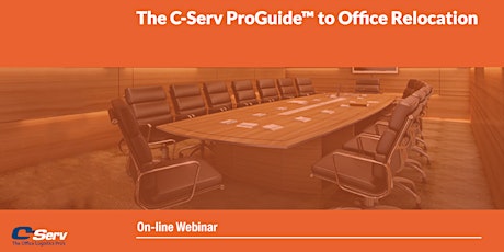 The C-Serv ProGuide™ to Office Relocation