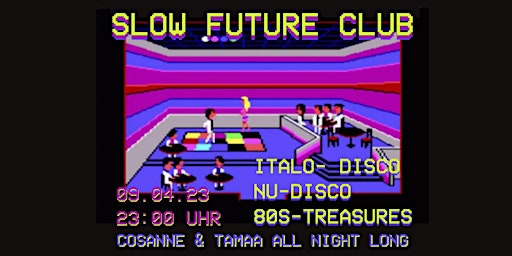 Slow Future Club (Italo Disco / Nu-Disco / 80s-Treasures)