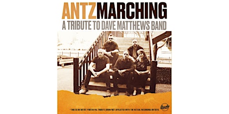Antz Marching - A Dave Matthews Tribute Band