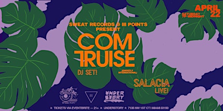 Sweat Records & III Points Present COM TRUISE (DJ Set) at Understory!
