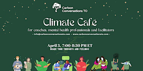 CCTO Climate Cafe for Coaches, Facilitators & Mental Health Professionals