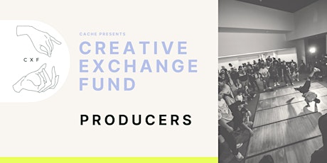 Creative Exchange Fund Online Info Session: Producers