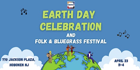 Earth Day Celebration and Folk & Bluegrass Festival