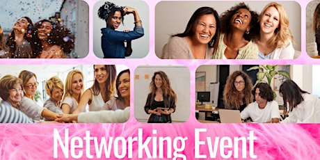 NETWORKING EVENT for Female Entrepreneurs