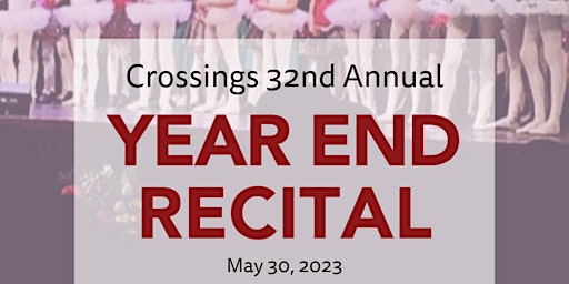 Crossings 32nd Annual Year End Recital