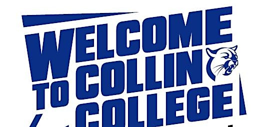 Collin College Registration Days-PLANO-JUNE 12-Session 1