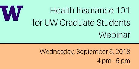 Health Insurance 101 for UW Graduate Students primary image
