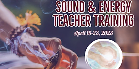 Sound & Energy Healing Teacher Training Course