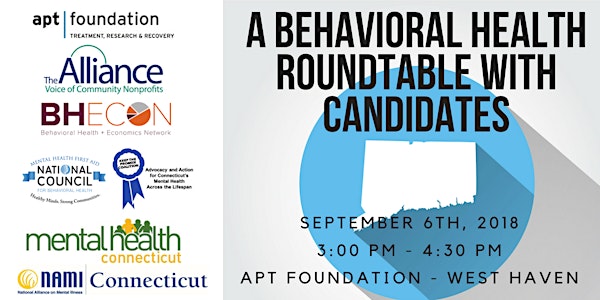 A Behavioral Health Roundtable with Connecticut Candidates