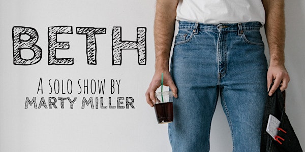 Marty Miller presents: BETH