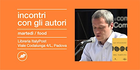 MARTEDÌ DEL FOOD | Incontro con Carlo Bogliotti