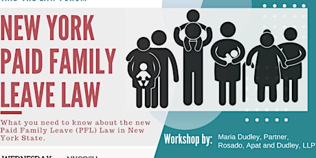 Occupational Safety & Health and the Law: NY Paid Family Leave  primary image