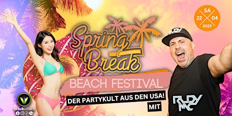 #SpringBreak //Beach Festival 2/2 mit RudyMC