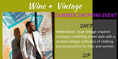 Imagen principal de Wine + Vintage Summer Shopping Event 