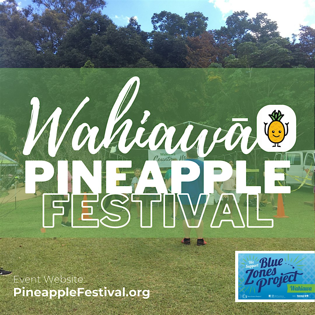 BZP WAH:  Wahiawā Pineapple Festival