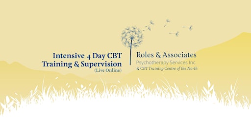 Primaire afbeelding van Spring Intensive 4 Day CBT Training and Supervision (live online)