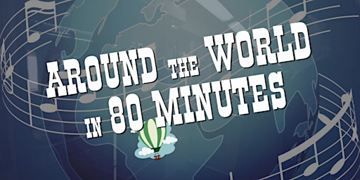 Imagen principal de Around The World in 80 Minutes • Live Concert