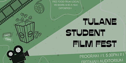 Tulane Student Film Festival 5:30 Program primary image