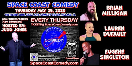 MAY 25TH, The Space Coast Comedy Showcase at The Blind Lion Comedy Club