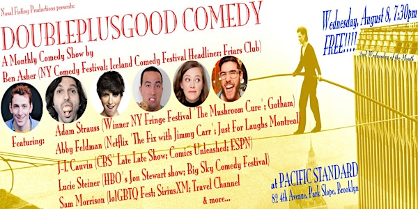 DoublePlusGood Comedy show
