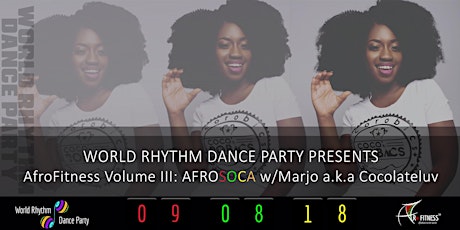 AfroFitness Volume III Presents: AfroSoca w/Marjo a.k.a. Cocolateluv primary image