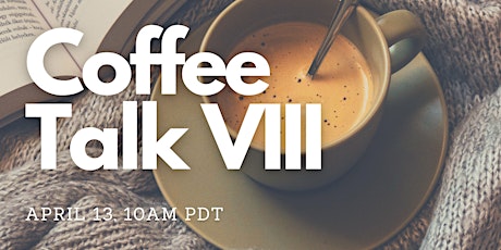 Coffee Talk VIII