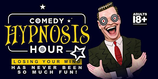 Comedy Hypnosis Hour primary image
