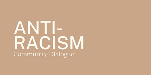 Anti-Racism Community Dialogue | June 4 ONLINE primary image