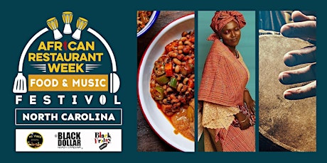 North Carolina African Restaurant Week Festival 2023