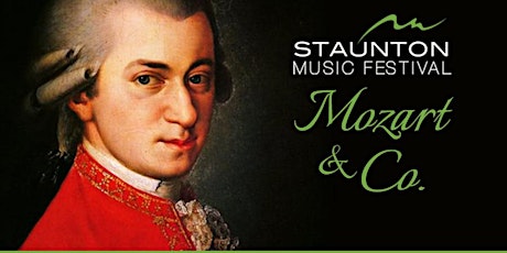 Staunton Music Festival Springfest: Mozart & Co.