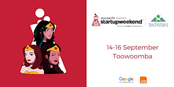 Techstars Startup Weekend Women Toowoomba (APAC)