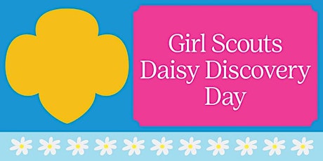 Primaire afbeelding van Girl Scout Sprout Event: Daisies Discover Art!