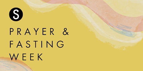 Week of Prayer & Fasting