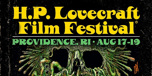 2018 H. P. Lovecraft Film Festival - Providence