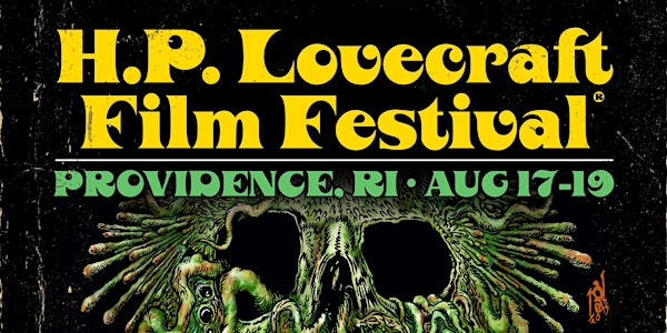 2018 H. P. Lovecraft Film Festival - Providence
