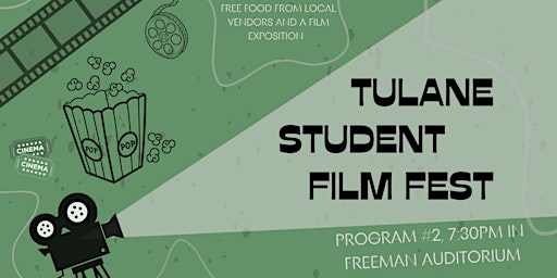 Tulane Student Film Festival 7:45 Program primary image