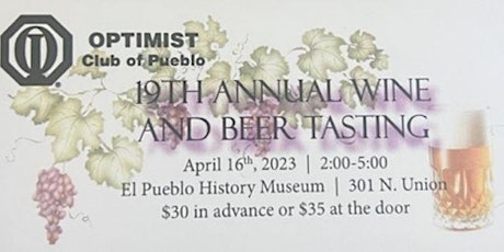 Optimist Club Of Pueblo's 19th Annual Wine and Microbrew Fundraiser